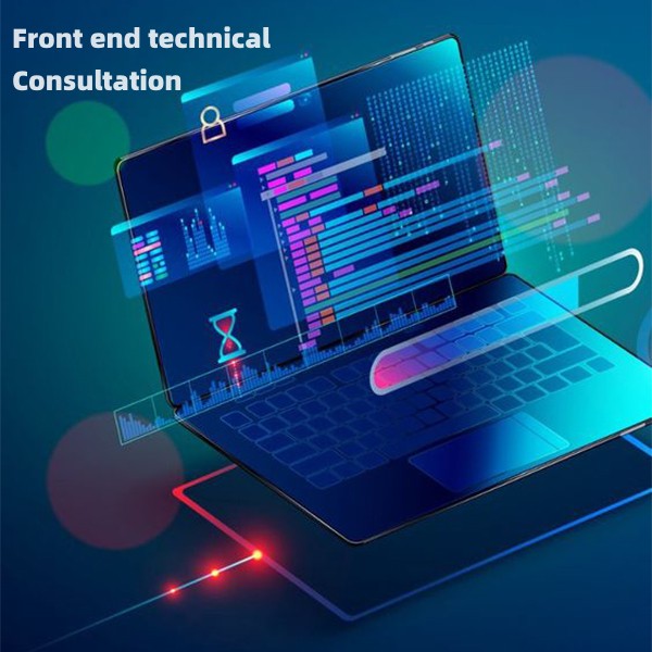 Front end technical consultation